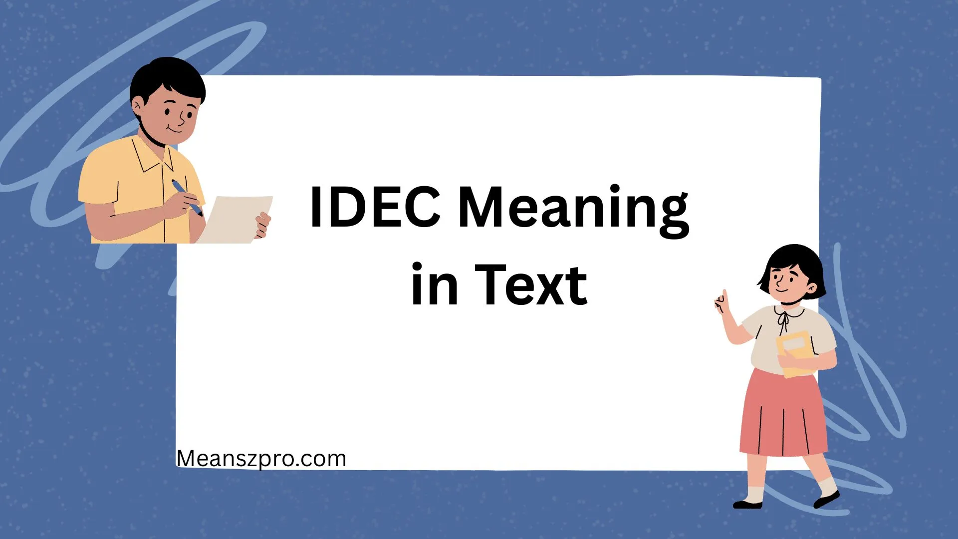IDEC Meaning in Text