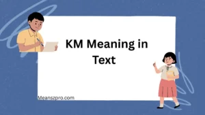 KM Meaning in Text