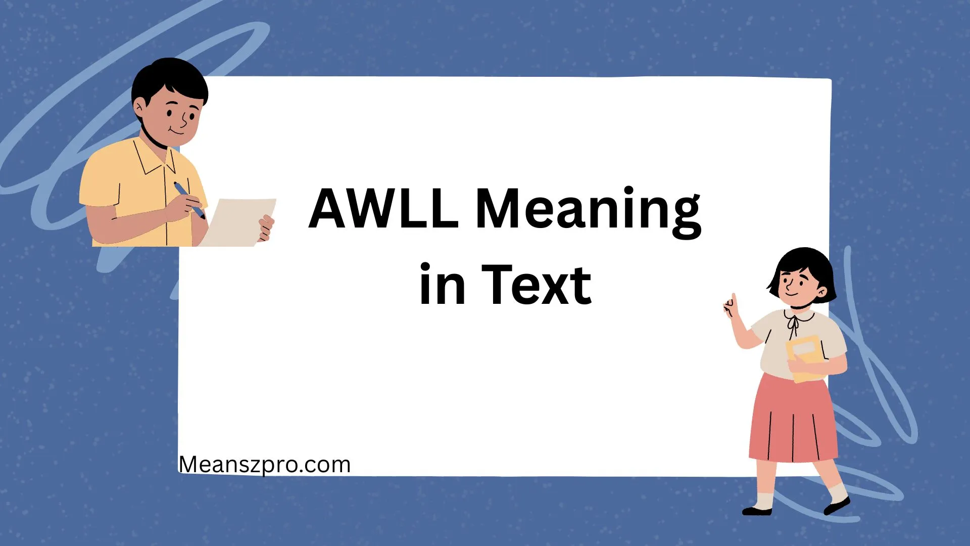 AWLL Meaning in Text
