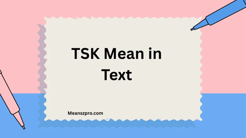 TSK Mean in Text