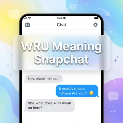 WRU Meaning Snapchat