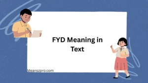 FYD Meaning in Text