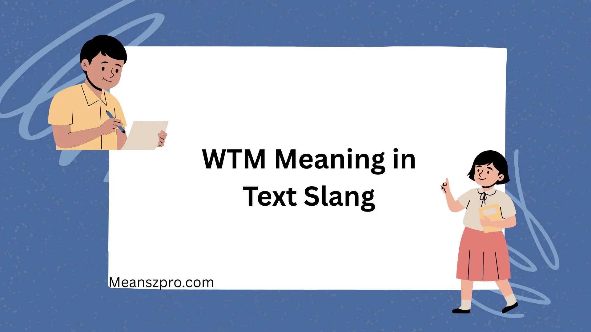 WTM Meaning in Text Slang