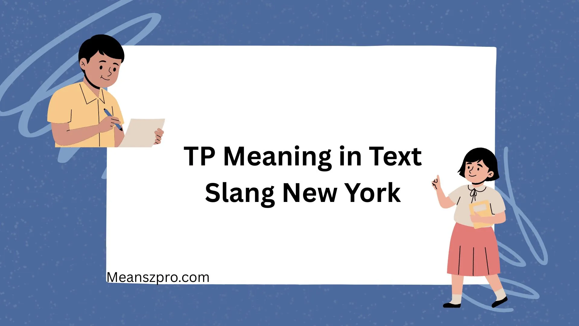TP Meaning in Text Slang New York