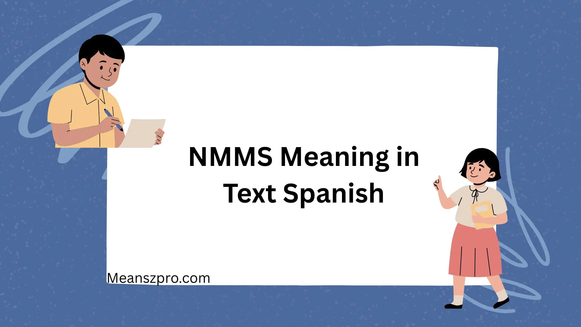 NMMS Meaning in Text Spanish