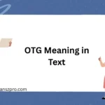 OTG Meaning in Text