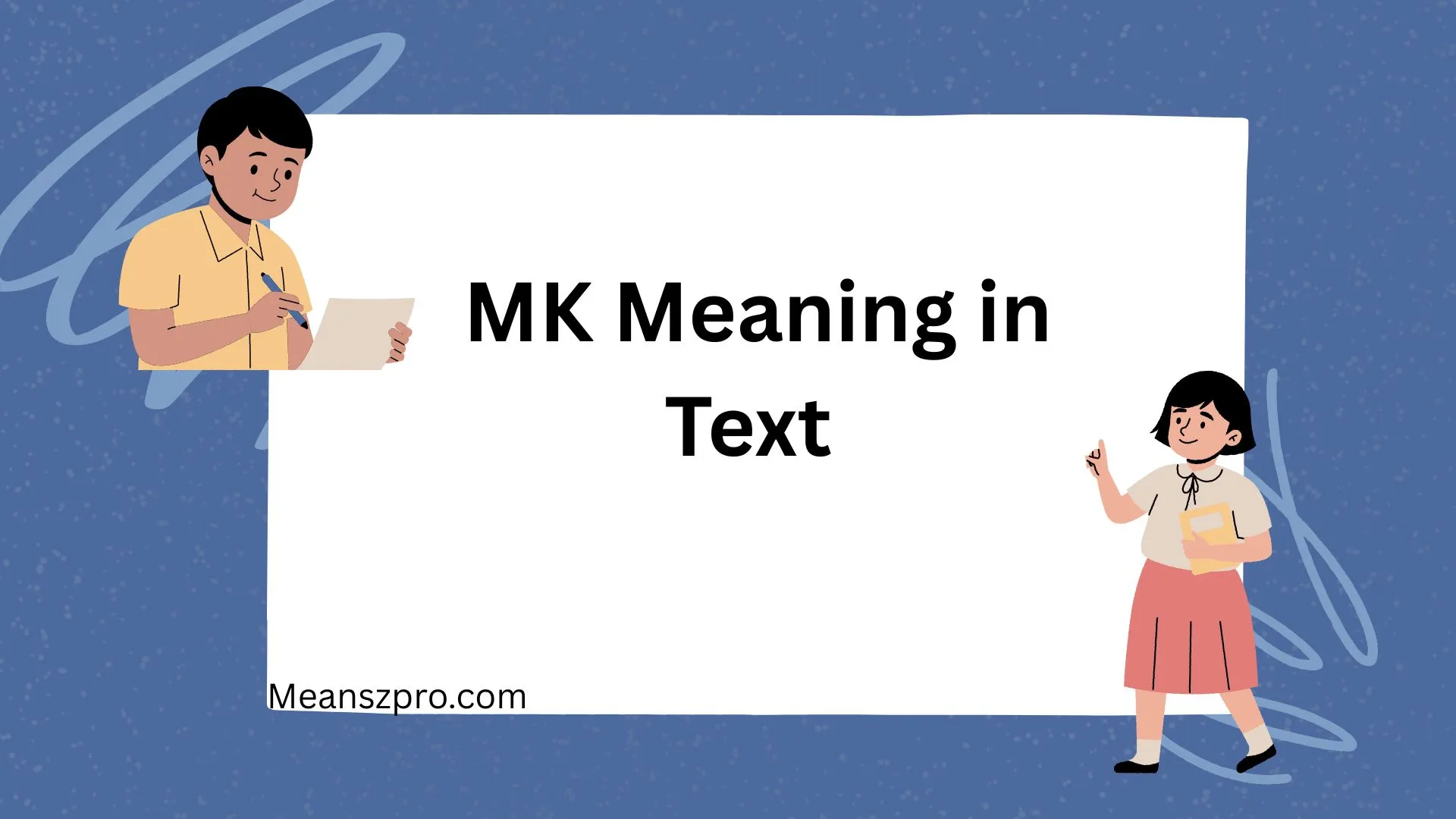 MK Meaning in Text