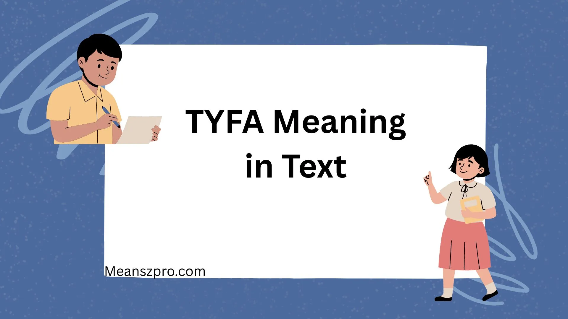 TYFA Meaning in Text