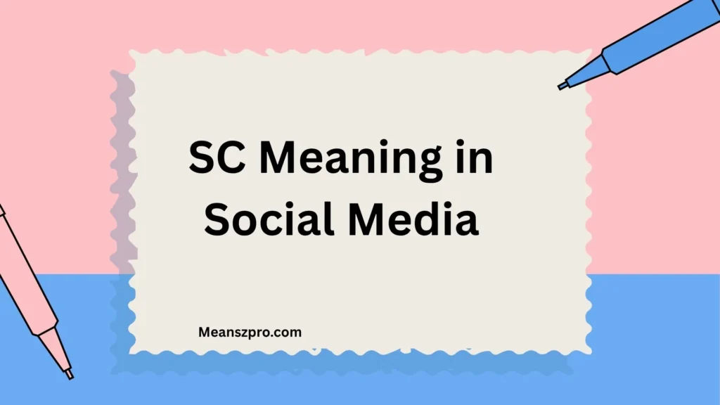 SC Meaning in Social Media