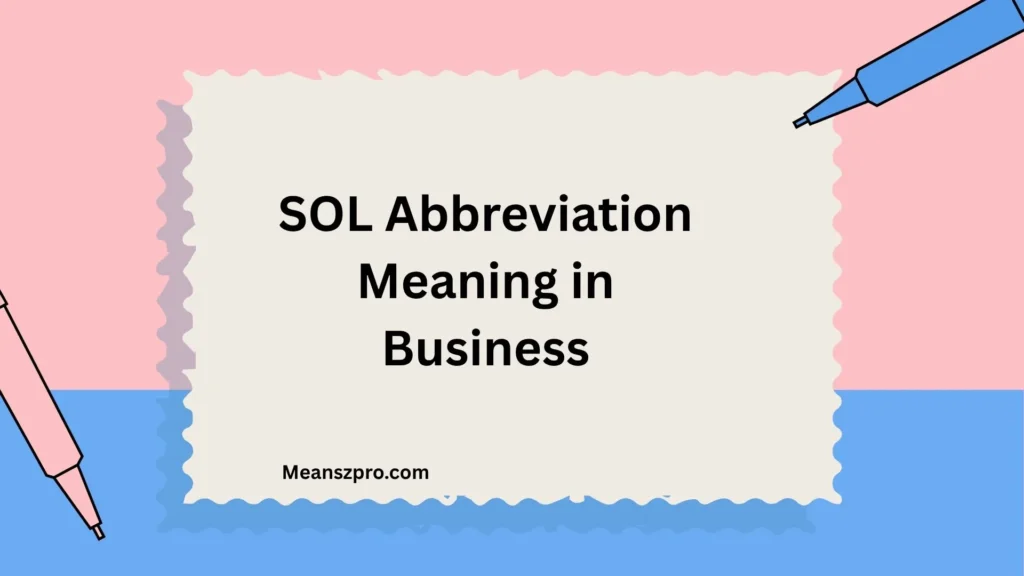 SOL Abbreviation Meaning in Business