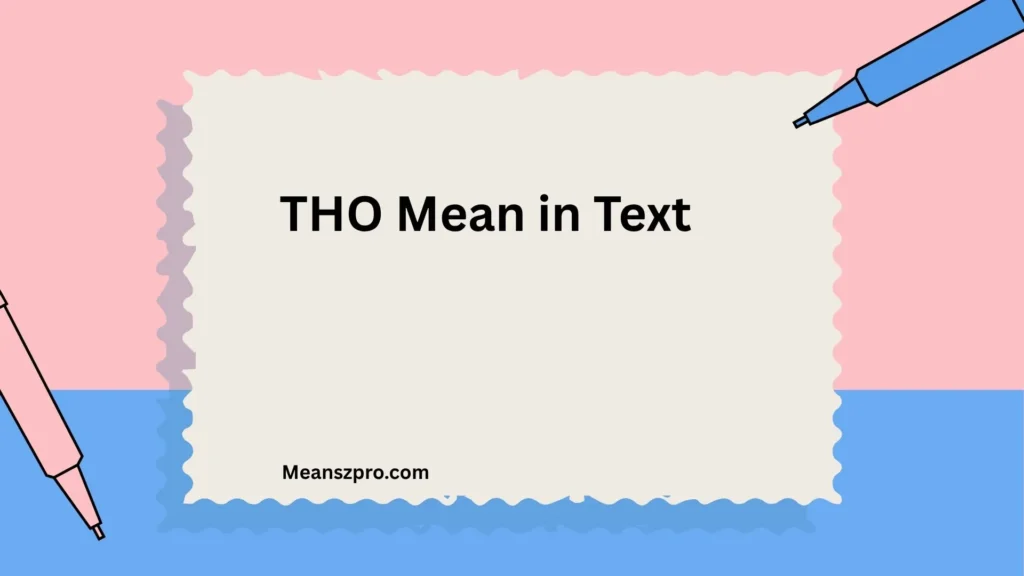 THO Mean in Text