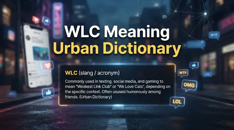 WLC Meaning Urban Dictionary