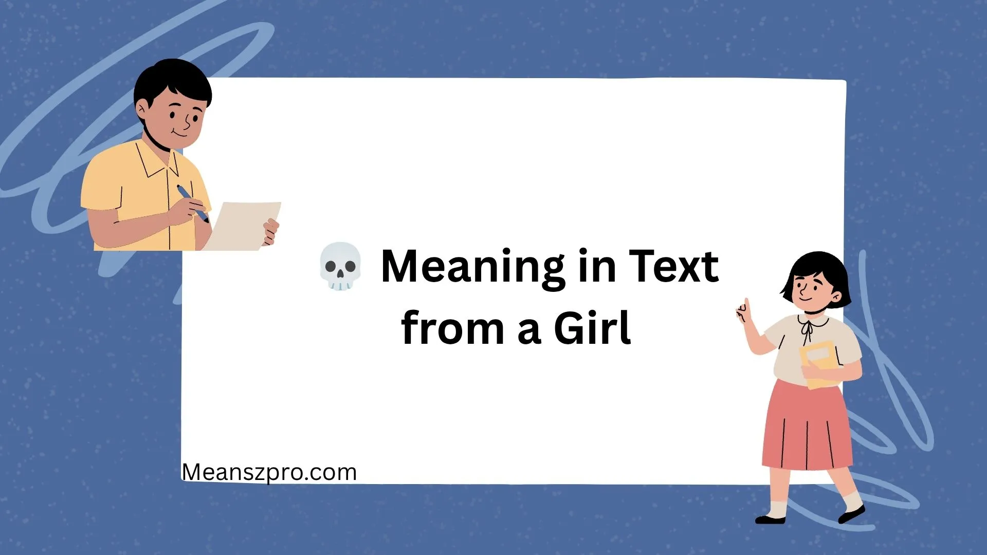 💀 Meaning in Text from a Girl