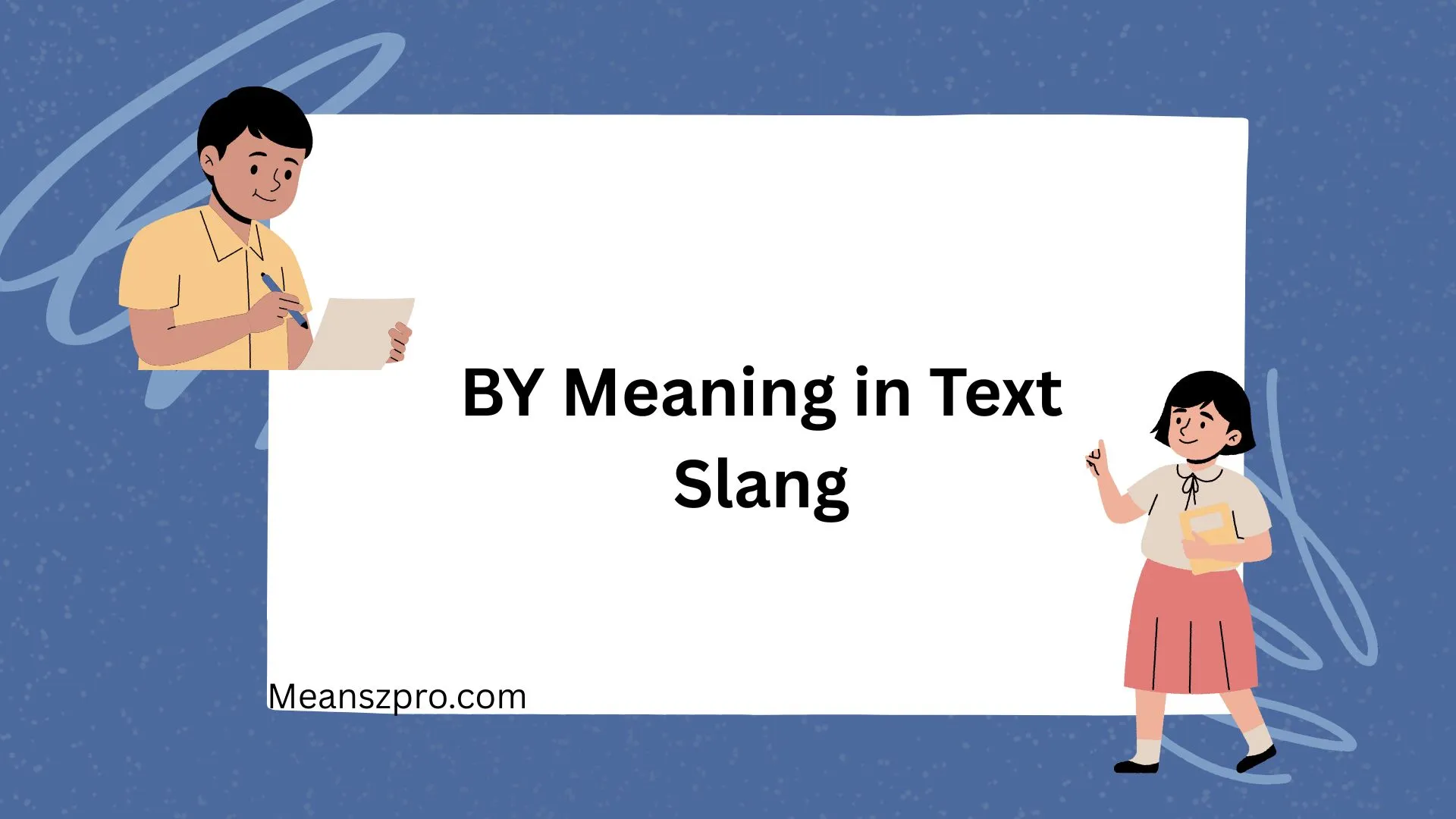 BY Meaning in Text Slang