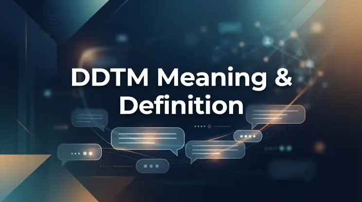 DDTM Meaning & Definition