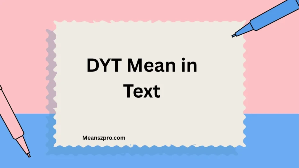 DYT Mean in Text