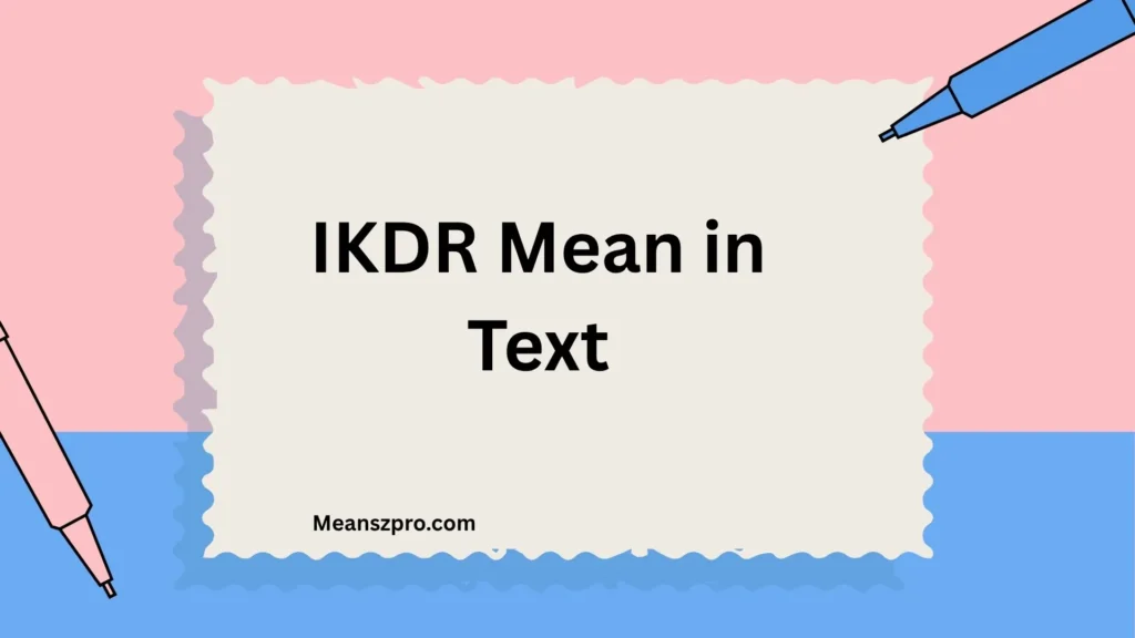IKDR Mean in Text