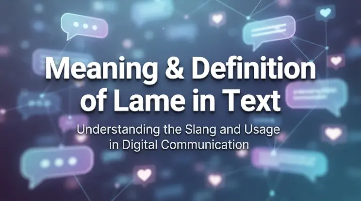 Meaning & Definition of Lame in Text