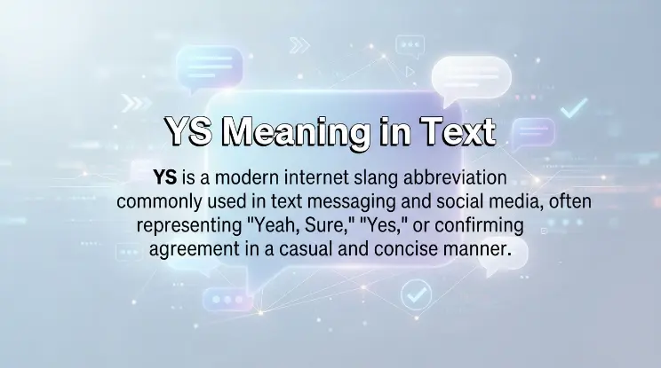 Meaning & Definition of YS in Text