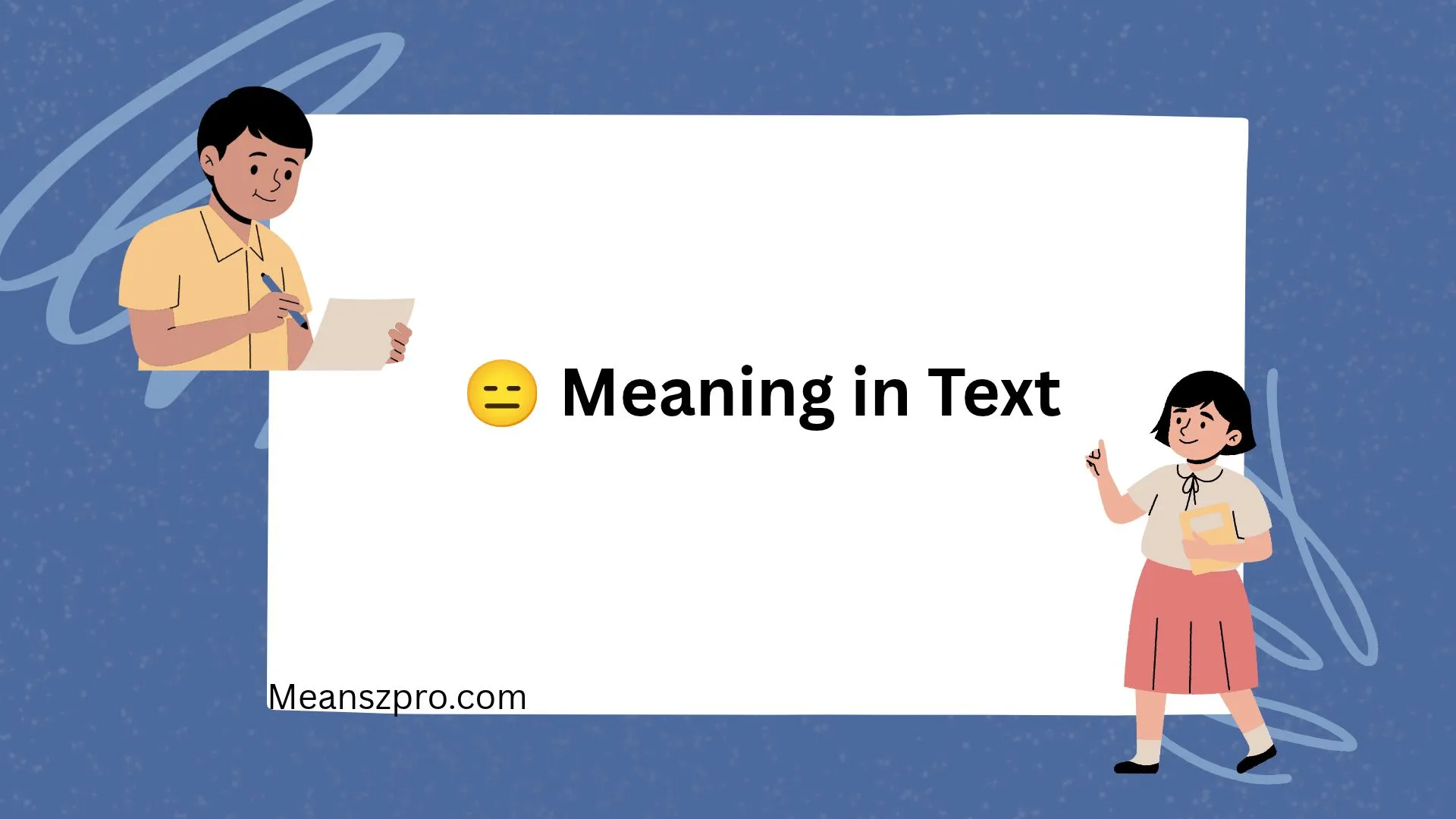 😑 Meaning in Text