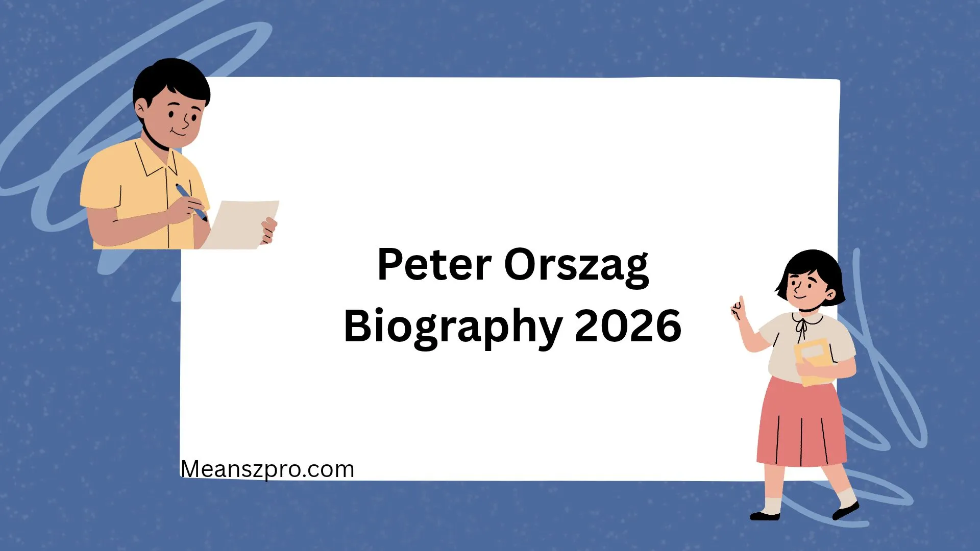 Peter Orszag Biography 2026
