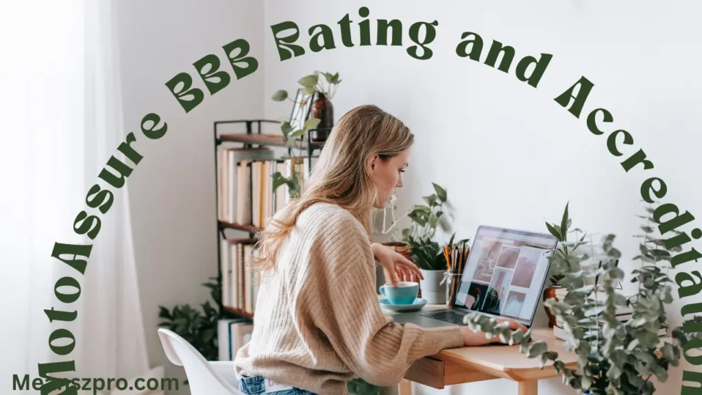 MotoAssure BBB Rating and Accreditation