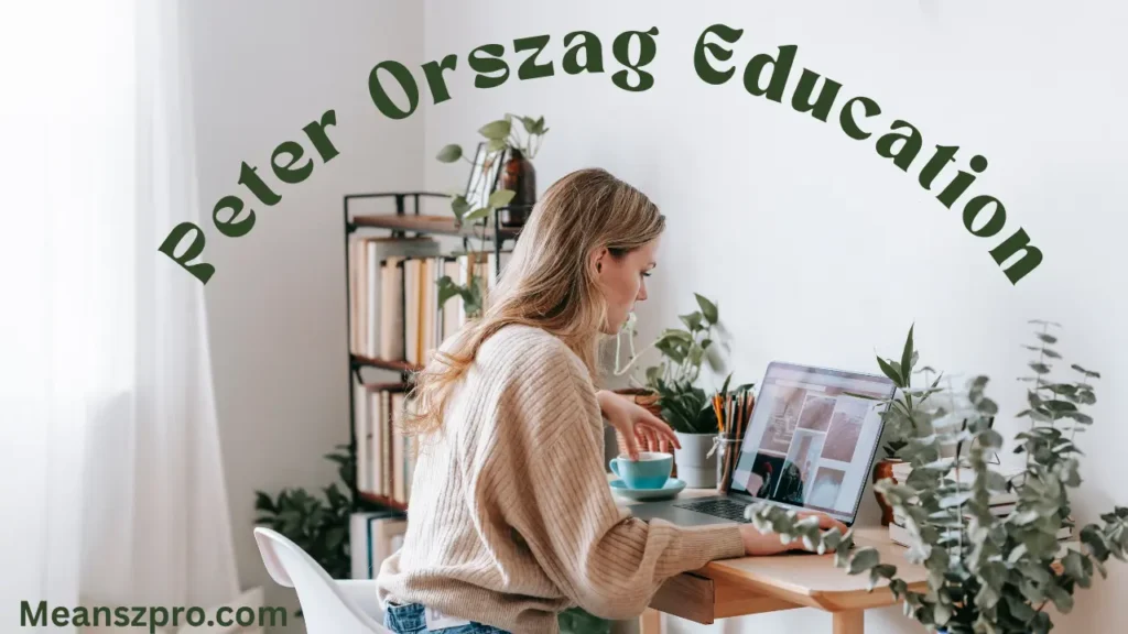 Peter Orszag Education